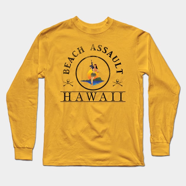 Beach Assault Hawaii Long Sleeve T-Shirt by Echo9Studio